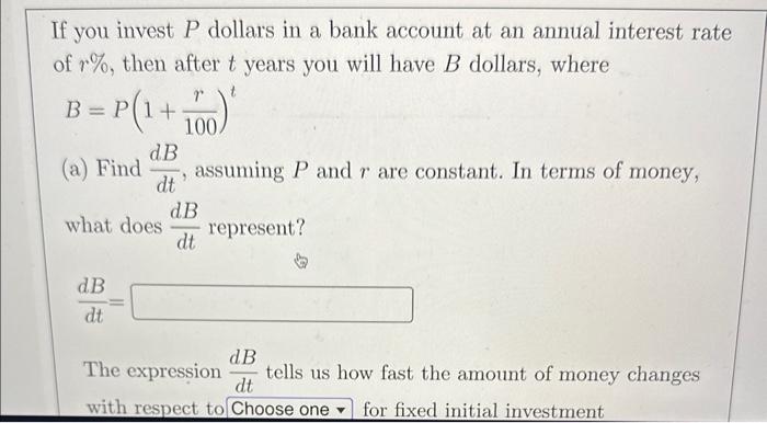 Solved If You Invest P Dollars In A Bank Account At An | Chegg.com