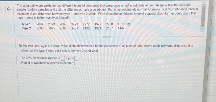 Solved The data below are yields for two different types of | Chegg.com