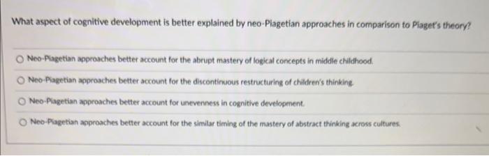 Solved What aspect of cognitive development is better Chegg