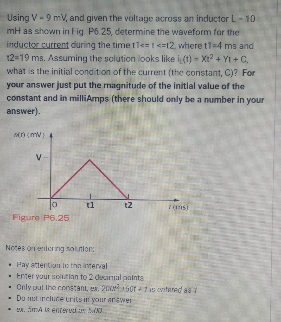 Solved Using V = 9 mV, and given the voltage across an