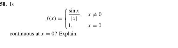 Solved 50 Ii F X {∣x∣sinx 1 X 0x 0 Continuous At X 0