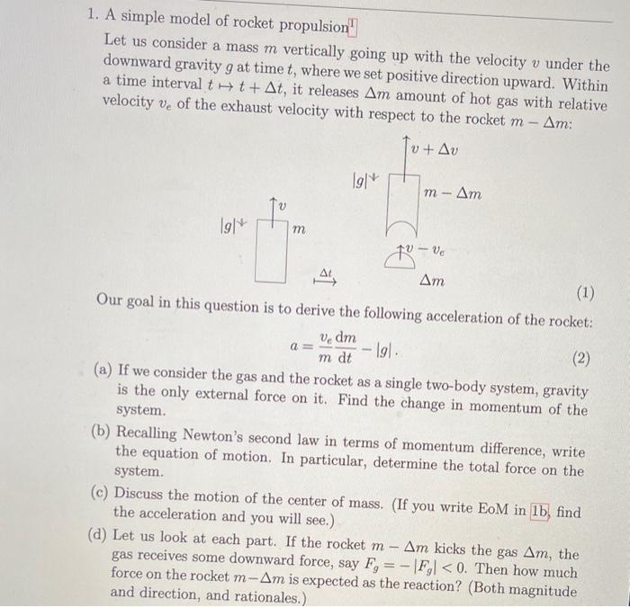 Solved 1. A simple model of rocket propulsion T Let us | Chegg.com