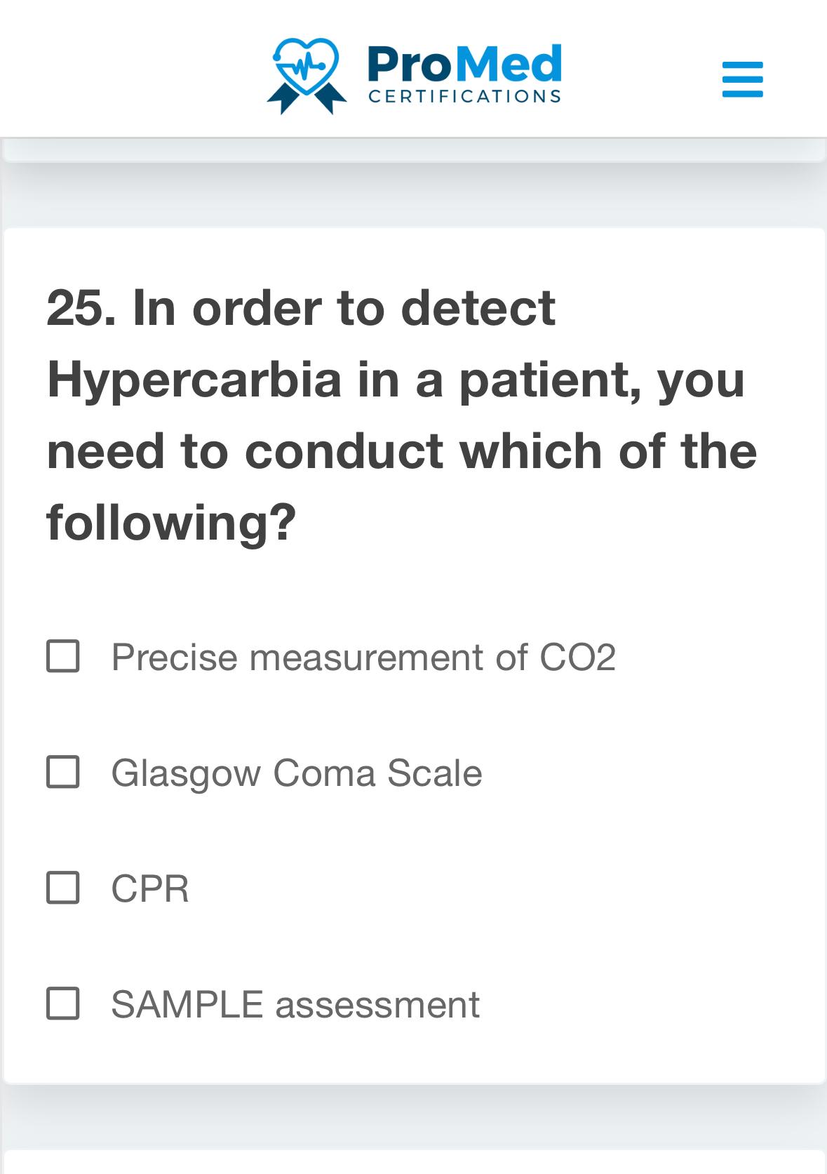 Solved In order to detect Hypercarbia in a patient, you need | Chegg.com