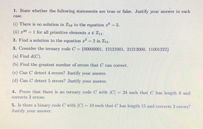 Solved 1. State Whether The Following Statements Are True Or | Chegg.com