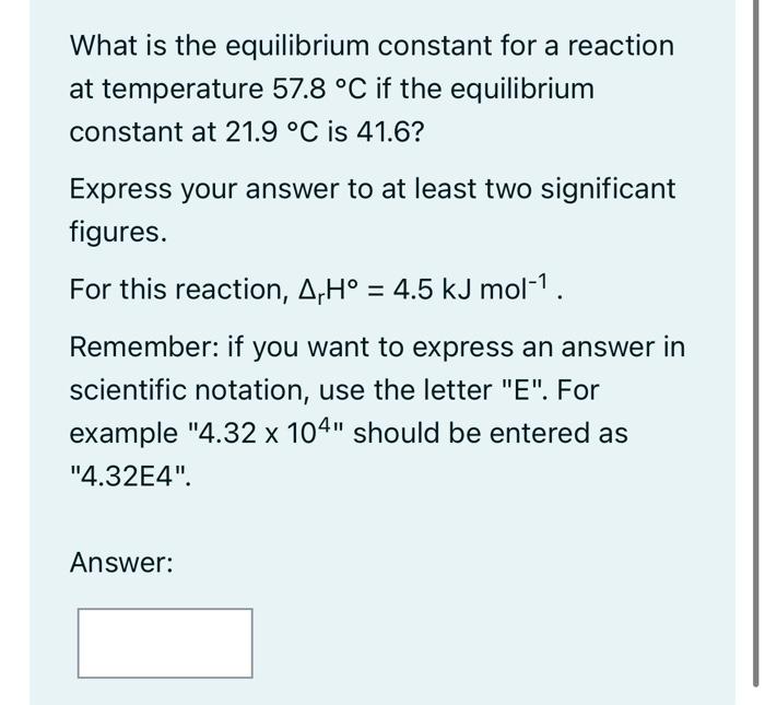 Solved What is the equilibrium constant for a reaction at | Chegg.com