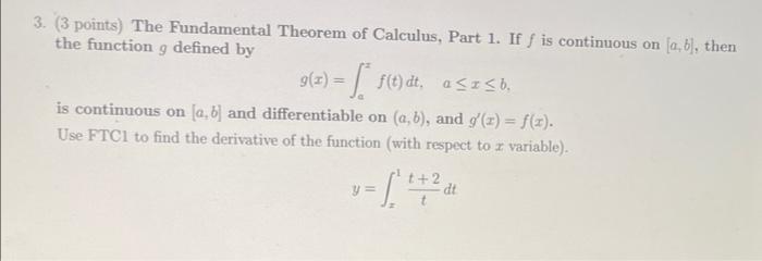 Solved 3. (3 points) The Fundamental Theorem of Calculus, | Chegg.com