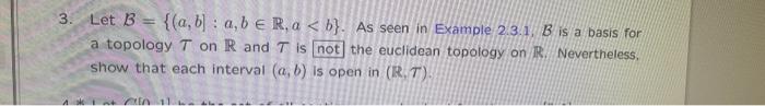 Solved 3. Let B={(a,b]:a,b∈R,a | Chegg.com