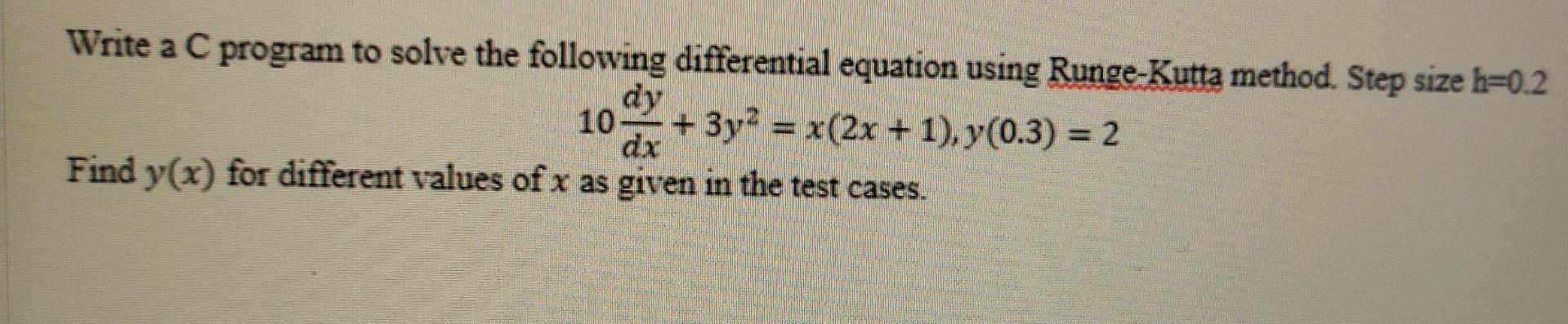 Solved Write a C program to solve the following differential | Chegg.com