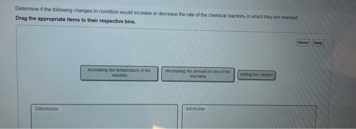 Solved: Determine If The Following Changes In Condition Wo... | Chegg.com