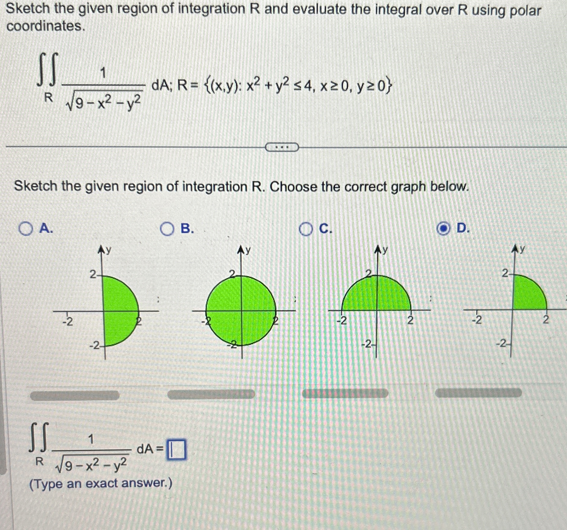 Solved Sketch the given region of integration R ﻿and | Chegg.com