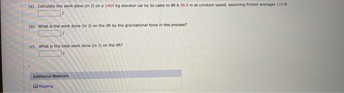 Solved (a) Calculate the work done ( in J) on a 1400 kg | Chegg.com