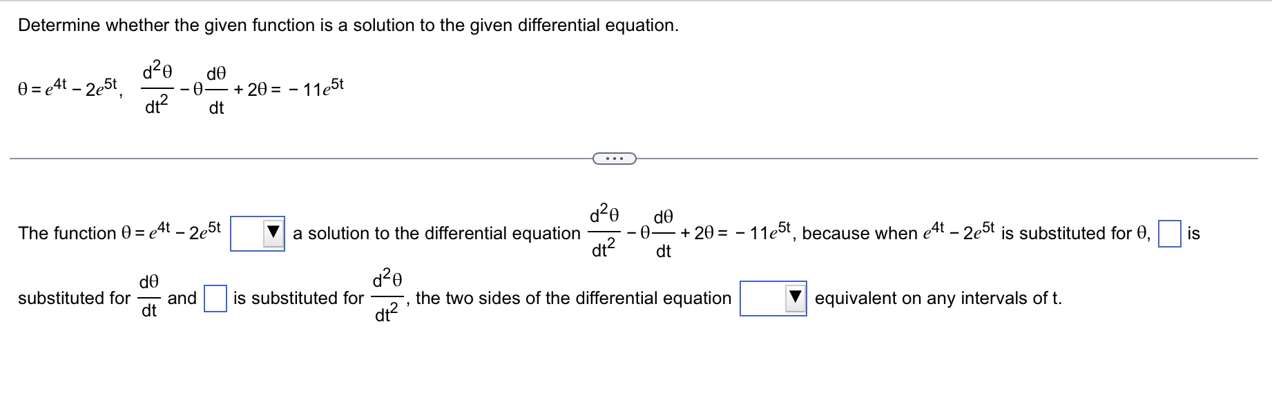 Solved Determine whether the given function is a solution to | Chegg.com