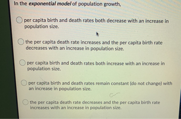 Solved In the exponential model of population growth, O per | Chegg.com