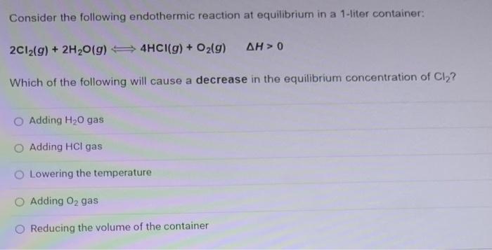 Solved Consider The Following Endothermic Reaction At | Chegg.com