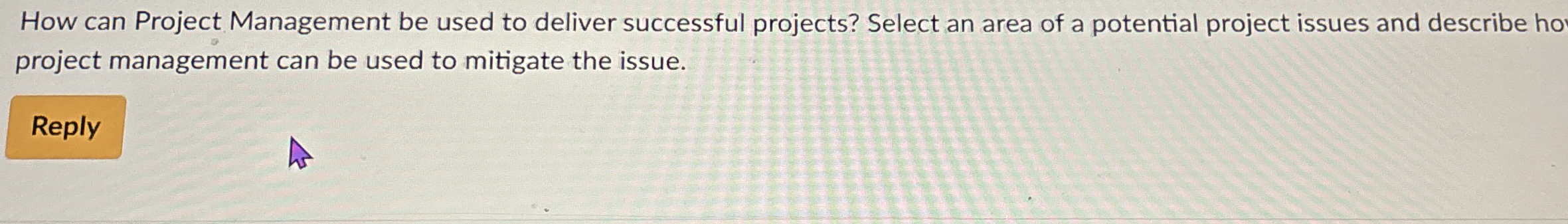 Solved How can Project Management be used to deliver | Chegg.com
