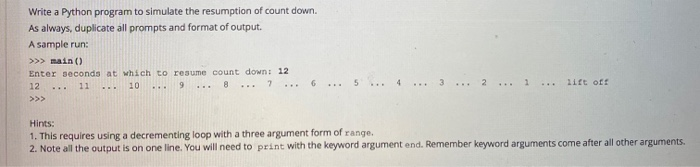 Solved Write a Python program to simulate the resumption of | Chegg.com
