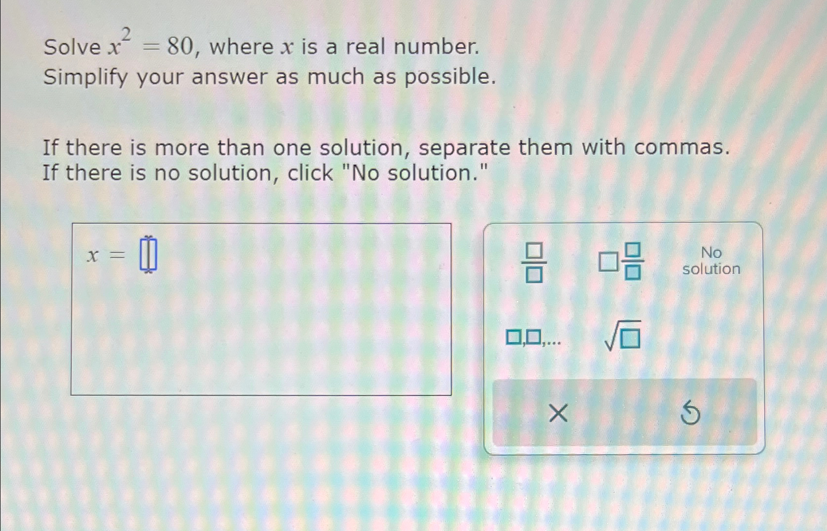 solved-solve-x2-80-where-x-is-a-real-number-simplify-your-chegg