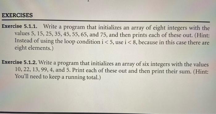 Solved EXERCISES Exercise 5.1.1. Write a program that | Chegg.com