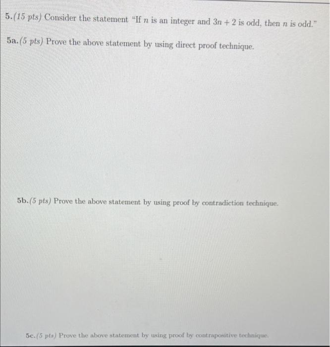 Solved 5. (15 pts) Consider the statement "If n is an | Chegg.com