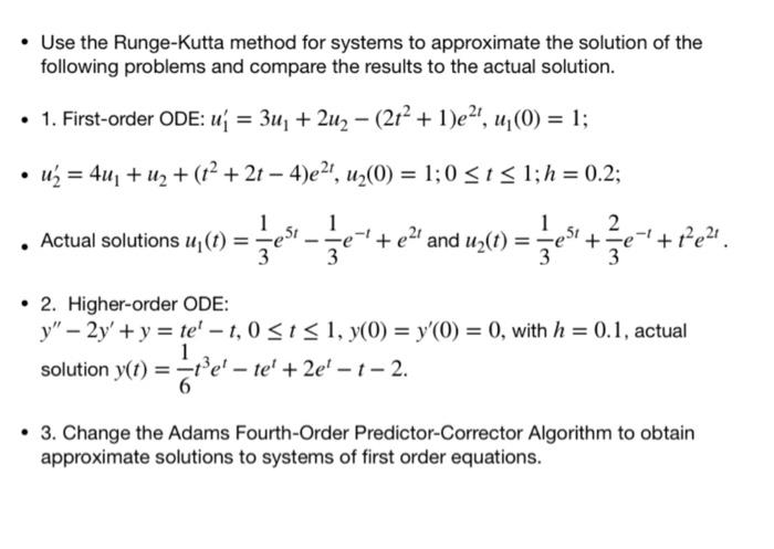 Solved • Use The Runge-Kutta Method For Systems To | Chegg.com