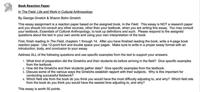 Book Reaction Paper In The Field: Life and Work in | Chegg.com