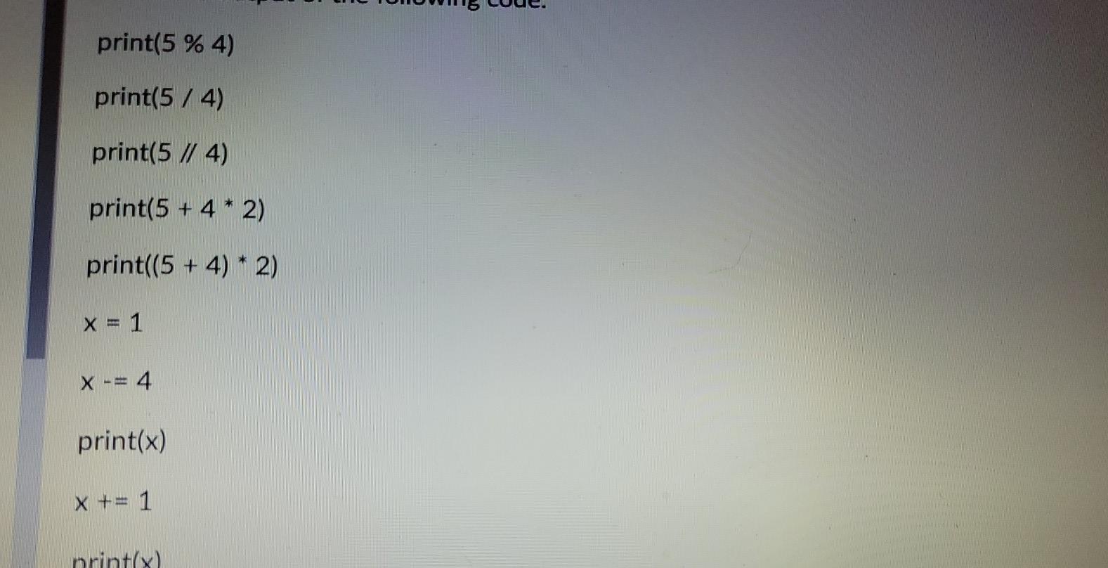 print ( 5-4= 5-4)