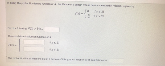 Solved (1 point) The probability density function of X, the | Chegg.com