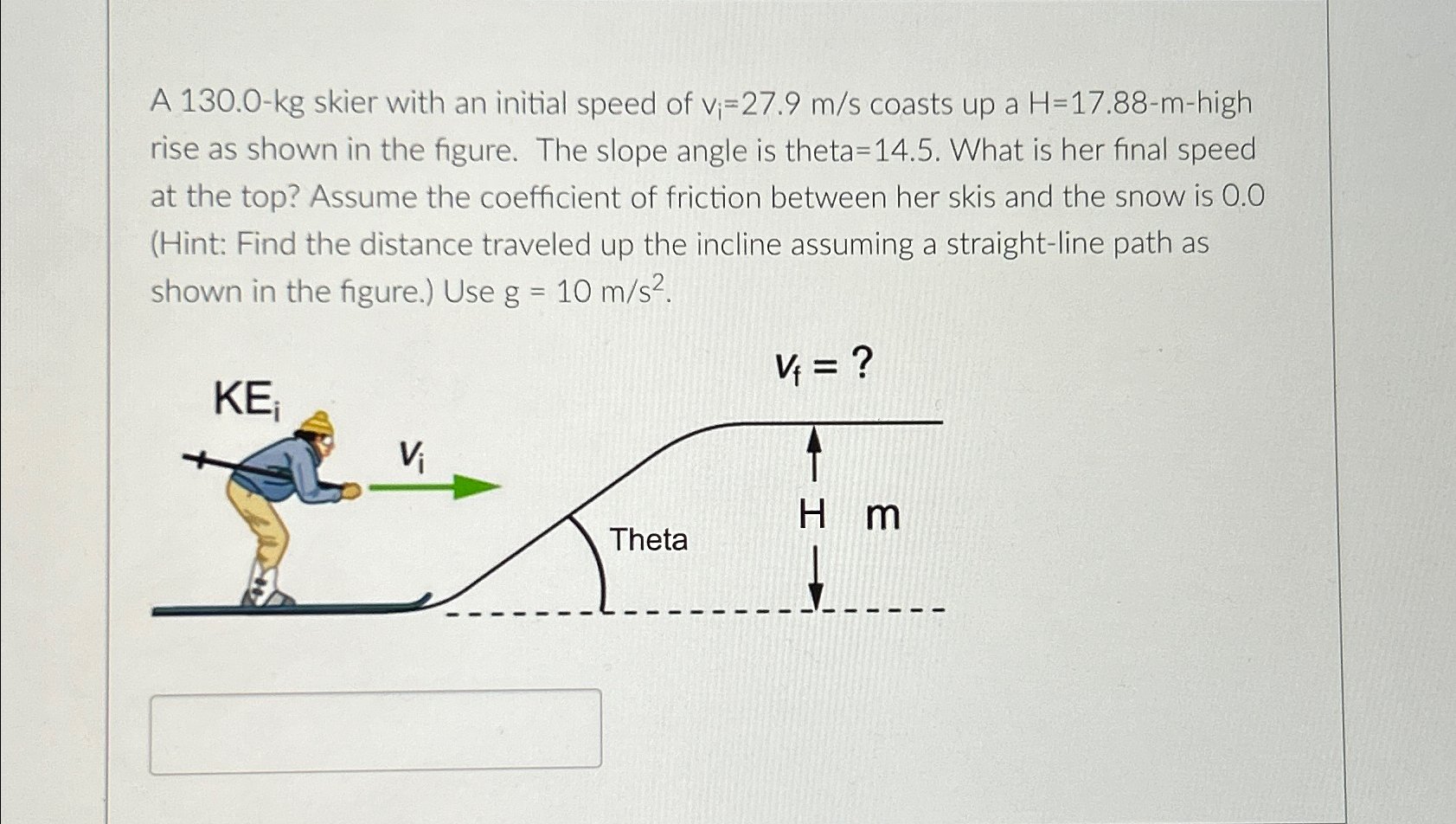 Solved A 130.0- kg ﻿skier with an initial speed of vi=27.9ms | Chegg.com
