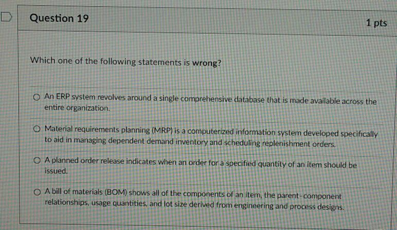 Solved Question 19 1 pts Which one of the following | Chegg.com