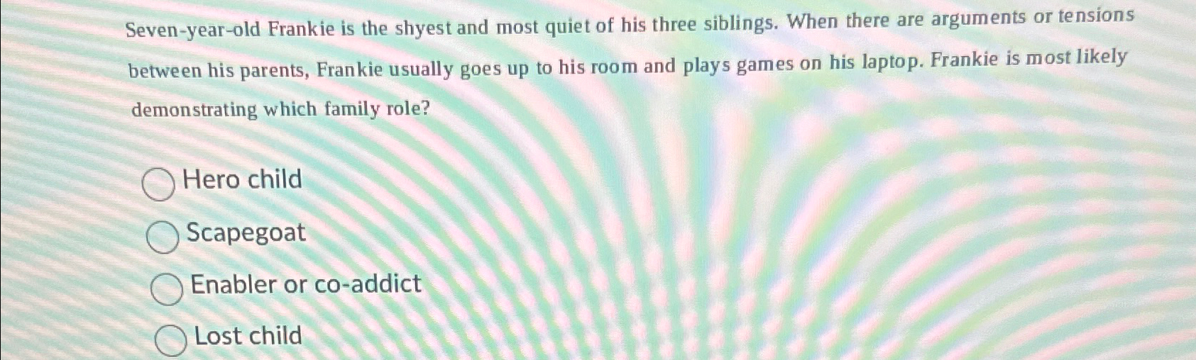 Solved Seven-year-old Frankie is the shyest and most quiet | Chegg.com