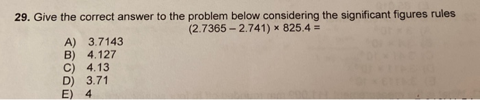 Solved 29. Give the correct answer to the problem below | Chegg.com