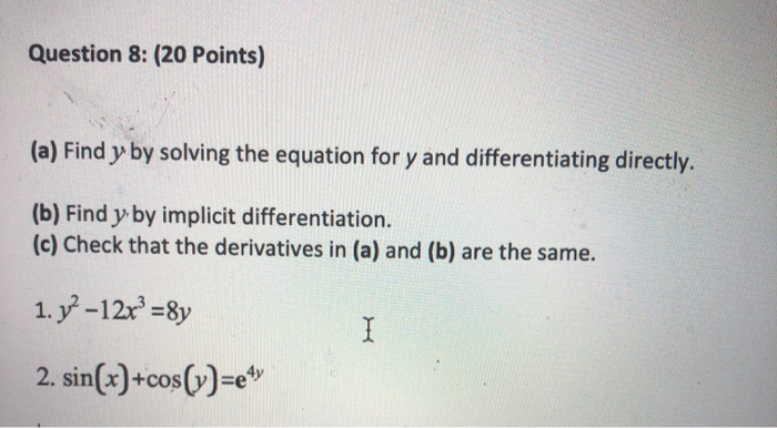 Find Y Math Problem Solved Question 8: (20 Points) (a) Find y by solving the | Chegg.com