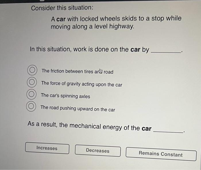 Solved A car with locked wheels skids to a stop while moving