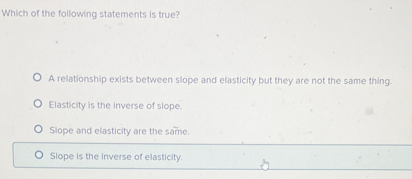 Solved Which of the following statements is true?A | Chegg.com