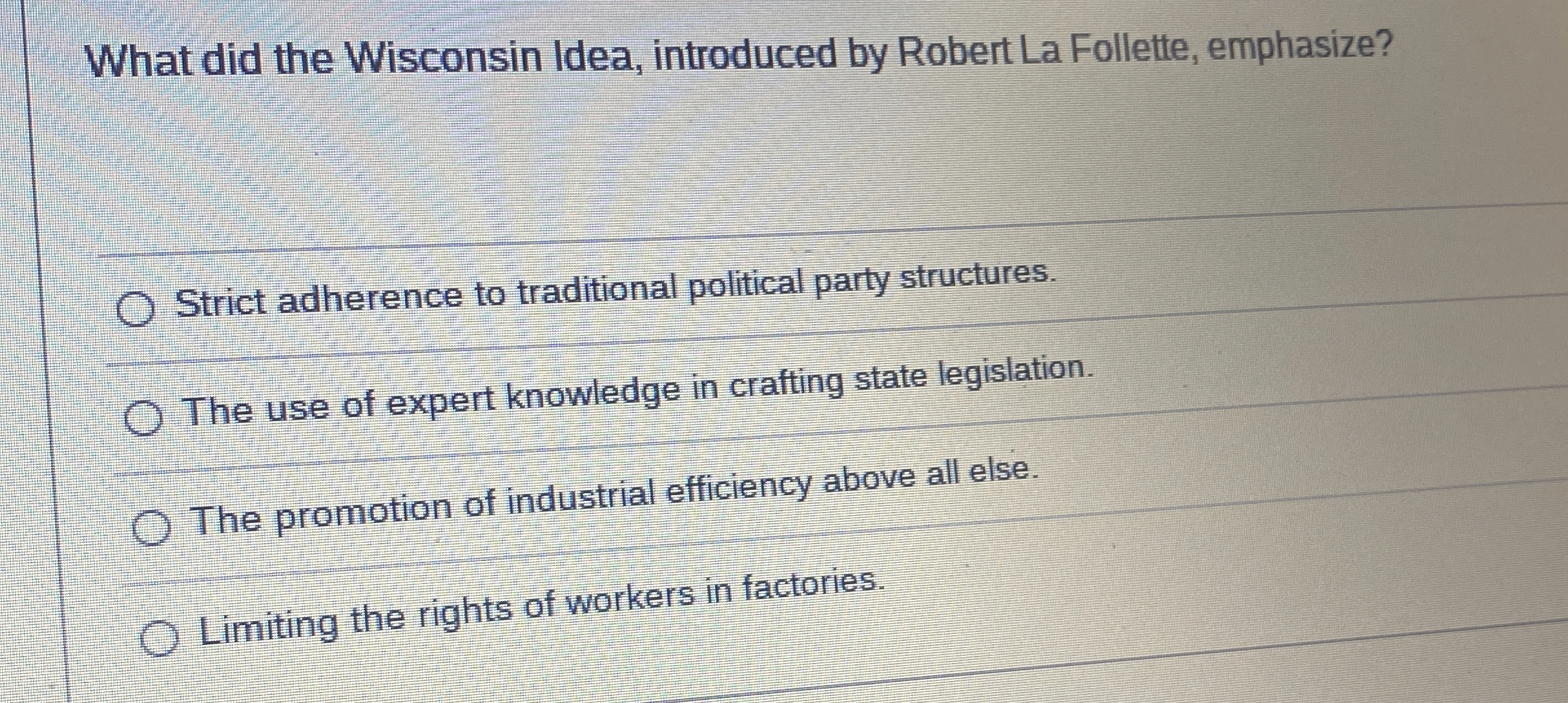 Solved What did the Wisconsin Idea, introduced by Robert La | Chegg.com