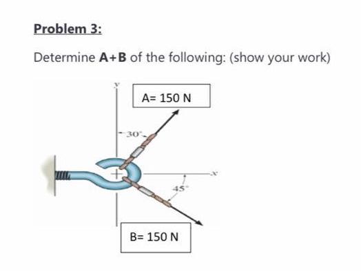 Solved Determine A+B Of The Following: (show Your Work) | Chegg.com