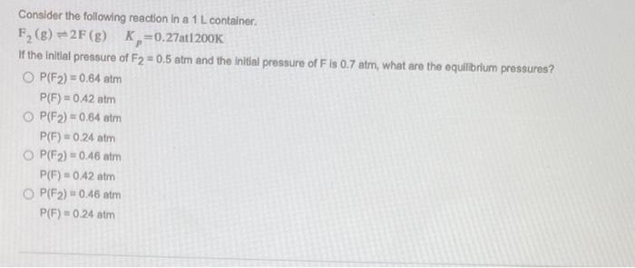 Solved Consider The Following Reaction In A 1 L Container. | Chegg.com ...