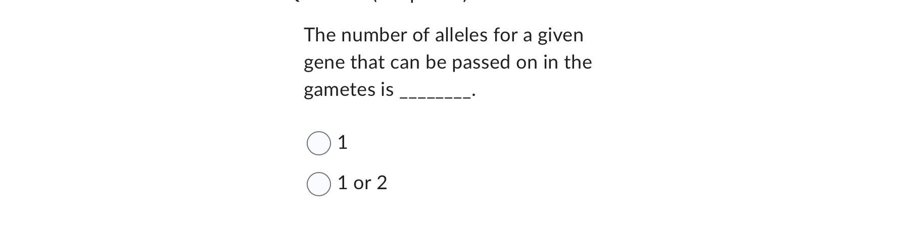 Solved The number of alleles for a given gene that can be | Chegg.com