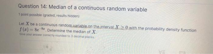 Solved Question 15: Mean and variance of continuous random | Chegg.com