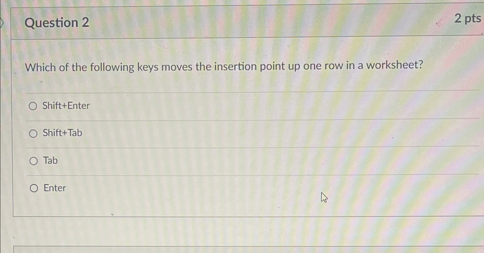 Solved Question 22ptsWhich of the following keys moves the | Chegg.com