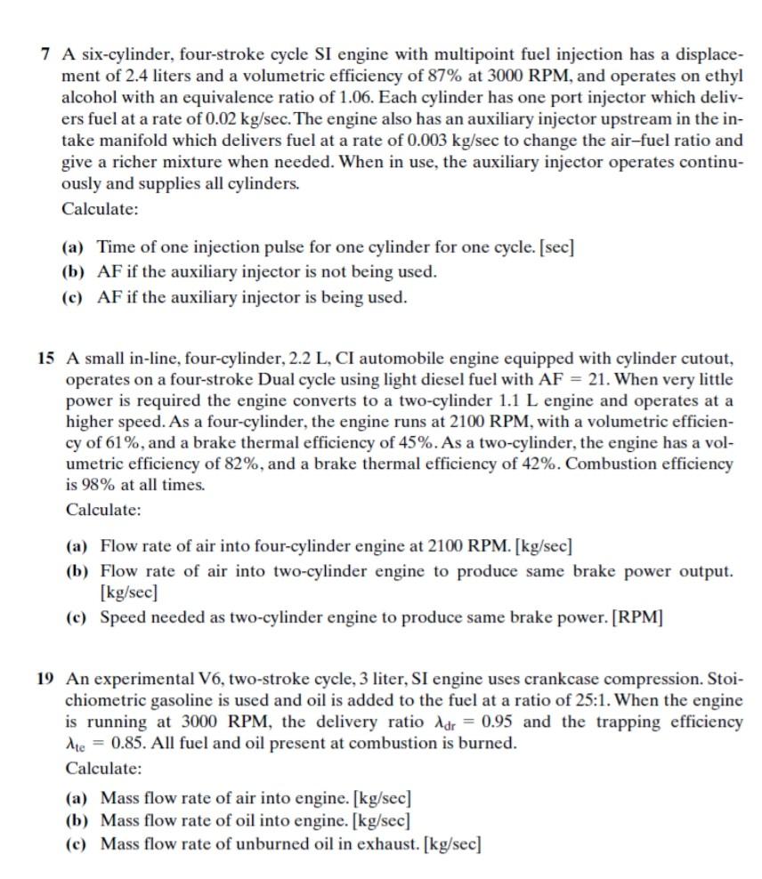 Solved 7 A six-cylinder, four-stroke cycle SI engine with | Chegg.com
