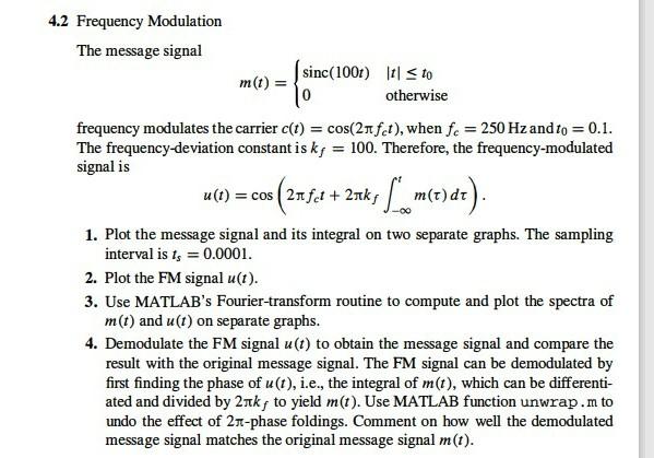 Solved 4.2 Frequency Modulation The message signal | Chegg.com