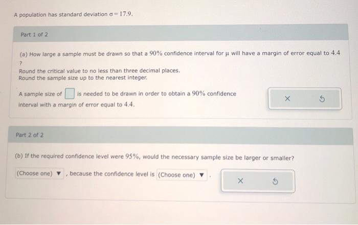 Solved A population has standard deviation o= 17.9. Part 1 | Chegg.com