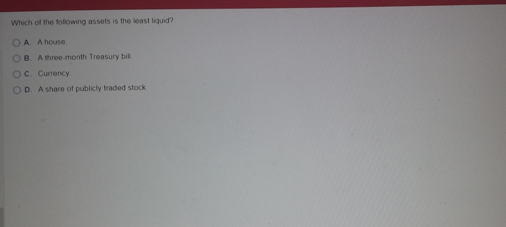 Which Of The Following Is The Least Liquid Solved Which of the following assets is the least liquid?A. | Chegg.com