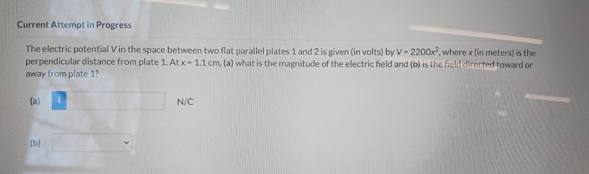 Solved Current Attempt in Progress The electric potential V | Chegg.com