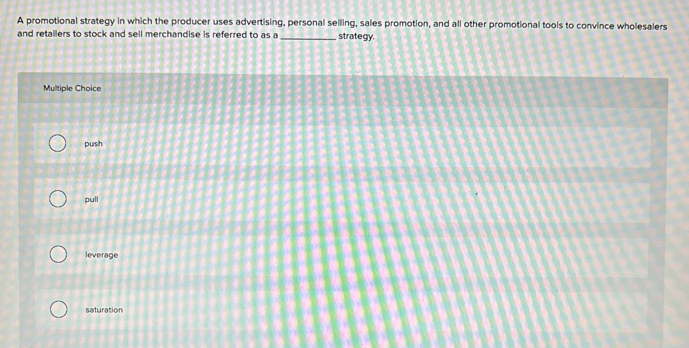 Solved A promotional strategy in which the producer uses | Chegg.com