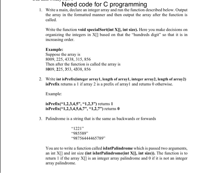 Solved I need a functioning code in C language to do the