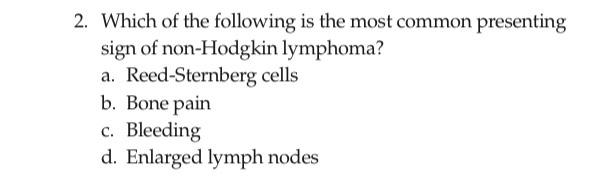 Solved 2. Which of the following is the most common | Chegg.com