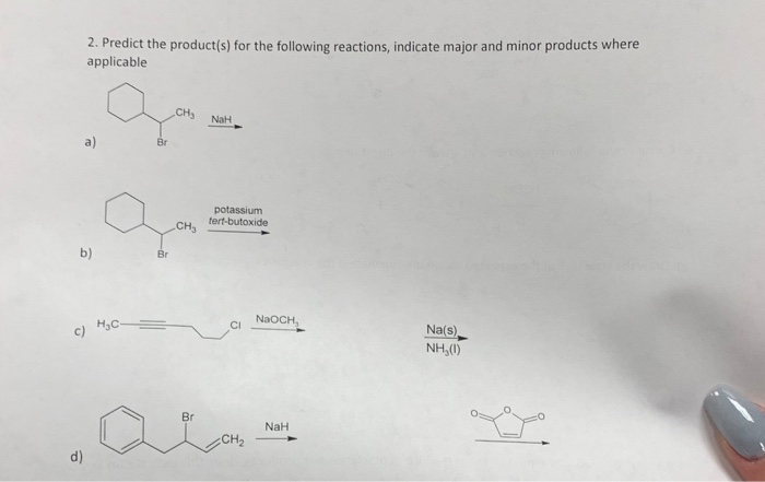 Solved 2. Predict the product(s) for the following | Chegg.com