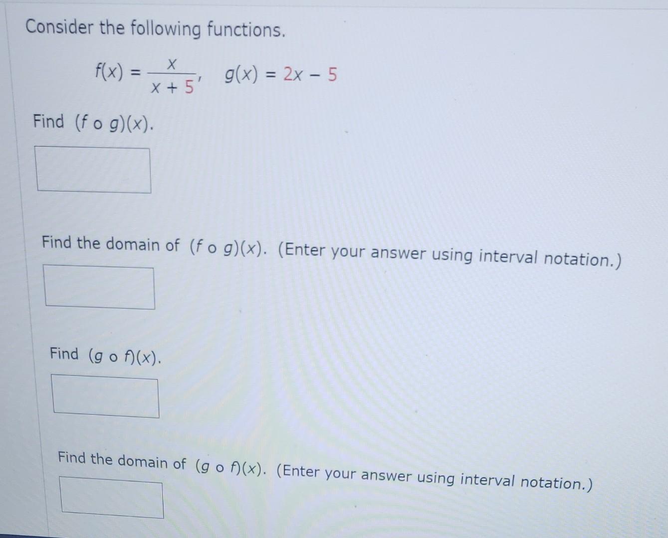 Solved Consider The Following Functions F X X 5x G X 2x−5